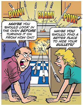 Husband and wife crouch angrily behind kitchen counters as they argue about who put the bullets in the oven for safekeeping.